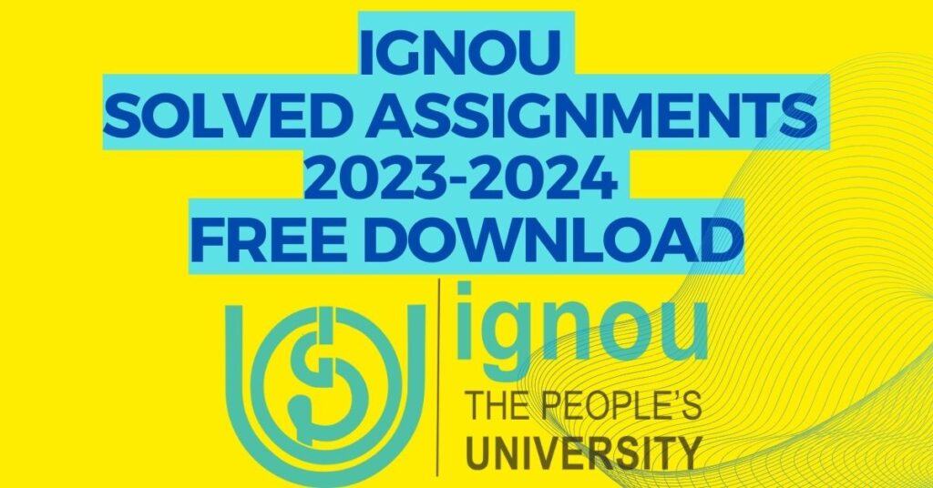 ignou-solved-assignments-2023-2024-free-download